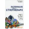 Dictionnaire de la Lithothrapie - Reynald Boschiero