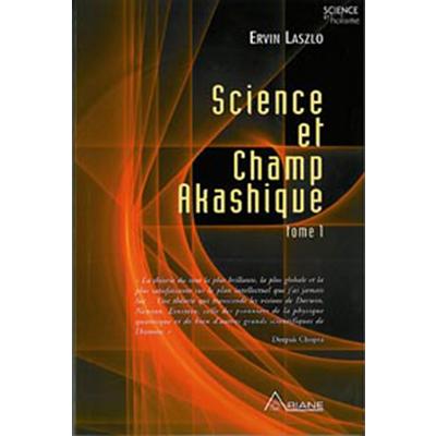 Science et champ akashique - Ervin Laszlo