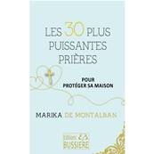 Les 30 Plus Puissantes Prires pour Protger sa Maison - Marika de Montalban