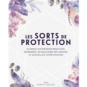 Les Sorts de Protection - Arin Murphy-Hiscock