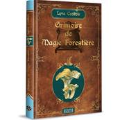 Grimoire de Magie Forestire - Tome 1, Les Champignons - Lyra Ceoltoir