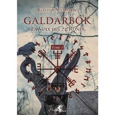 Galdarbok - La Voix des 24 Runes Tome 2