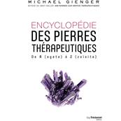 Encyclopdie des Pierres Thrapeutiques - De A (agate)  Z (zosite)