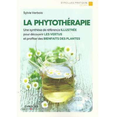 La phytothérapie - Sylvie Verbois