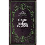 Encens et Potions en Magie - Marc Neu