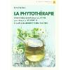 La phytothrapie - Sylvie Verbois