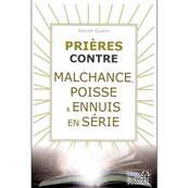 Prières contre Malchance, Poisse & Ennuis en série - P. Guérin