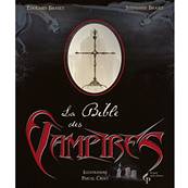 La Bible des Vampires -  Edouard Brasey - Stphanie Brasey