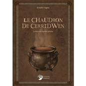 Le Chaudron de Cerridwen La Magie des Légendes Galloises - Kristoffer Hughes