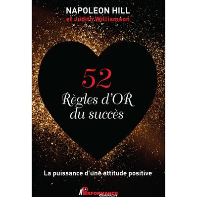 52 Règles d'Or du Succès - Napoleon Hill