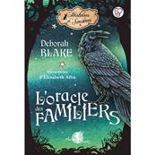 L'Oracle des Familiers - Deborah Blake, Elisabeth Alba