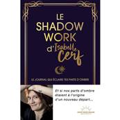 Le Shadow Work d'Isabelle Cerf