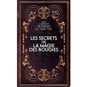 Les Secrets de la Magie des Bougies - Marc Neu